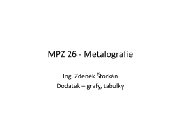 MPZ 26 - Metalografie - Dodatek – grafy, tabulky