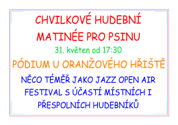 Ť CHVILKOVĚ HUDEBN&Iacute; Ť