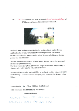 Od 1. 7. 2015 zahajuje provoz nově postavený Denní stacionář Olga