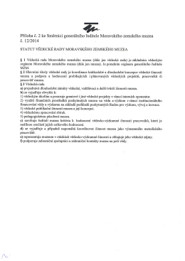 Příloha č. 2 ke Směrnici generálního ředitele Moravského zemského