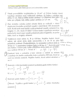 /ﬂ Obsah pravo&uacute;hl&eacute;ho troj&uacute;heln&iacute;ku je 18 cmz. a) Určete funkci, kter&aacute;