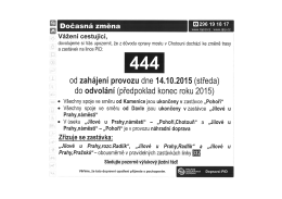 \ Vážení cestující,