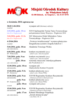 Program Kwiecień 2016 - Miejski Ośrodek Kultury w Kłobucku