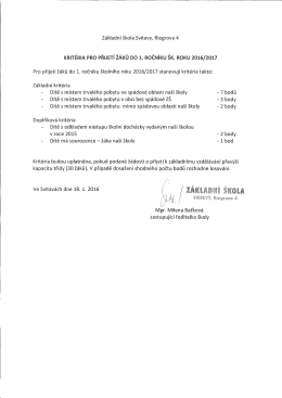 KRITÉRIA PRO PŘIJETI ZAKÚ DO 1. ROČNÍKU ŠK. ROKU 2016/2017