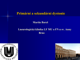 Primární a sekundární dystonie - 1. Česká neurologická akademie