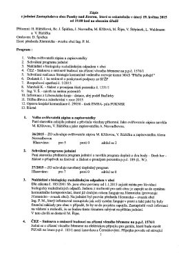 Přítomní: H. Růžičková, Bc. J . Špidlen, J. Nesvadba, M. Křížová, M