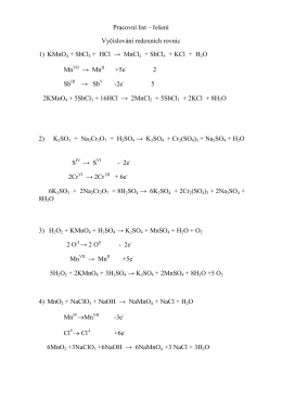 Pracovní list – řešení Vyčíslování redoxních rovnic 1) KMnO4 +