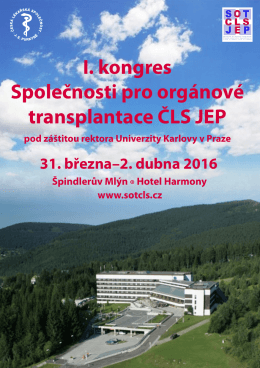 I. kongres Společnosti pro orgánové transplantace ČLS JEP