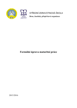 Manuál pro formální úpravu maturitní práce (šk. rok 2015/16)