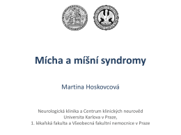 Mícha a míšní syndromy - Neurologická klinika 1. LF UK a VFN v Praze
