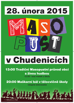 13:00 Tradiční Masopustní průvod obcí s živou hudbou 20:00