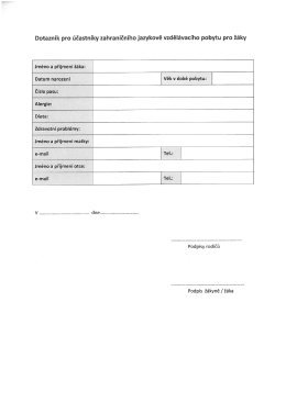 Dotazn&iacute;k pro &uacute;častn&iacute;ky zahraničn&iacute;ho jazykově vzděl&aacute;vac&iacute;ho pobytu