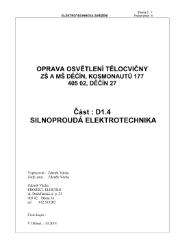 Část : D1.4 SILNOPROUDÁ ELEKTROTECHNIKA - E