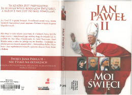 Jan Paweł II &bdquo;Moi święci&rdquo; wydawnictwo Znak, Krak&oacute;w 2011 str. 44-47.