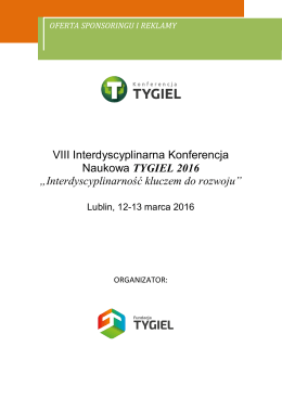 VIII Interdyscyplinarna Konferencja Naukowa TYGIEL 2016