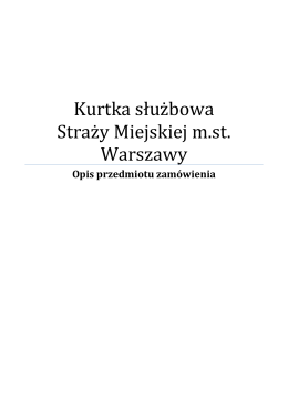 Opis przedmiotu zamówienia - Straż Miejska m.st Warszawy