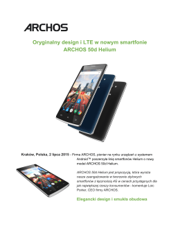 Oryginalny design i LTE w nowym smartfonie ARCHOS 50d Helium