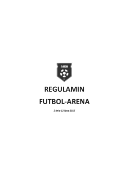 Regulamin Futbol-Arena z 12.07.2015 - Futbol