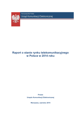 Raport o stanie rynku Telekomunikacyjnego w 2014 roku