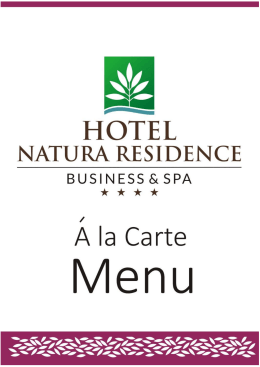 Zobacz nasze menu - Hotel Natura Residence**** Business&SPA