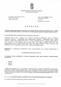 Aj&aacute;nl&aacute;s 658902 k&oacute;dsz&aacute;m&uacute; vad&aacute;szter&uuml;let hat&aacute;r&aacute;ra