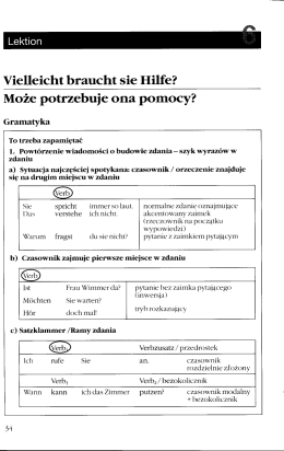 Vielleicht braucht sie Hilfe? Może potrzebuje ona pomocy?