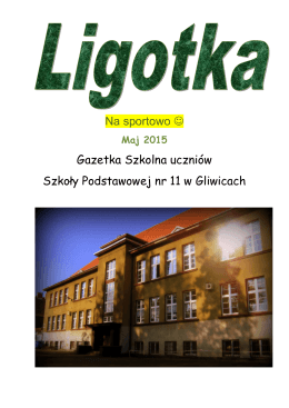 Maj 2015 - Szkoła Podstawowa Nr 11 w Gliwicach