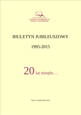 Biuletyn jubileuszowy - Sopocka Autonomiczna Szkoła Podstawowa