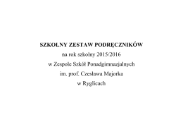 SZKOLNY ZESTAW PODRĘCZNIKÓW na rok szkolny 2015/2016 w