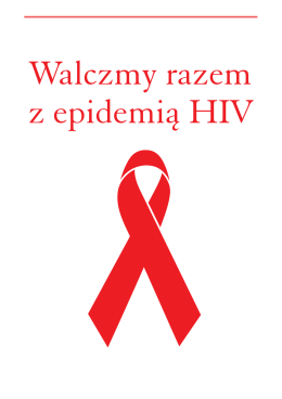 Walczmy razem z epidemią HIV