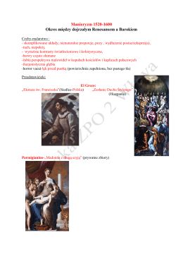 Manieryzm 1520-1600 Okres między dojrzałym Renesansem a