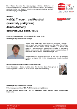 NoSQL Theory and Practice! (warsztaty praktyczne) James Anthony