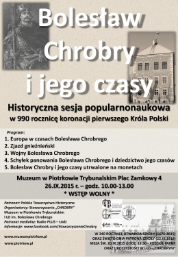 Bolesław Chrobry i jego czasy - Polskie Towarzystwo Historyczne