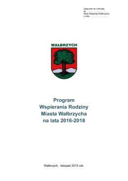 Program Wspierania Rodziny Miasta Wałbrzycha na lata 2016