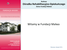 Prezentacja PL - Fundacja Malwa