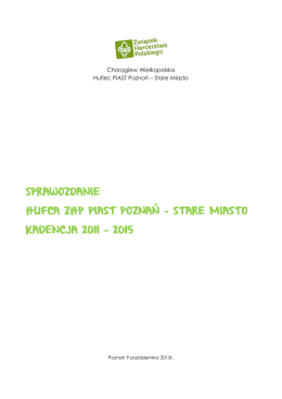 Sprawozdanie Hufca ZHP Piast Poznań – Stare Miasto z lat 2011
