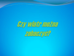 Czy wiatr można zobaczyć?