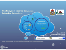Mobilny system wsparcia Kierującego Działaniami Ratowniczymi