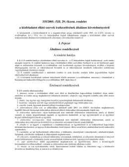 Korm. rendelet a közfeladatot ellátó szervek iratkezelésének