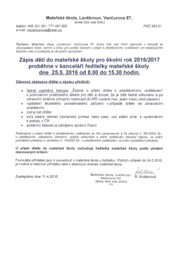 Zápis dětí do MŠ pro školní rok 2016/2017, ve středu 25.5.2016 od 8