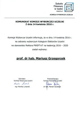 Wybór Rektora - Szkoła Filmowa w Łodzi
