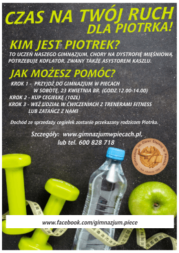 Czas na t&oacute;wj ruch dla Piotrka!