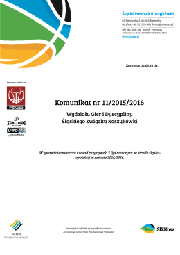 Komunikat nr 11/2015/2016 - Śląski Związek Koszykówki