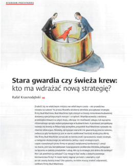 Stara gwardia czy świeża krew:
