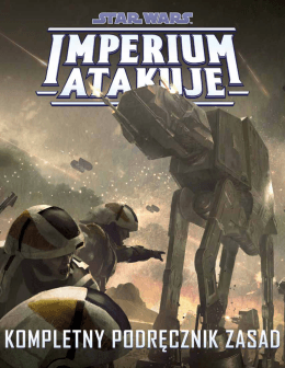 Imperium Atakuje - Kompletny podręcznik zasad