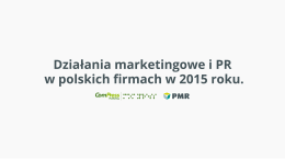 Działania marketingowe i PR