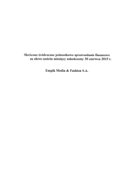 Skrócone śródroczne jednostkowe sprawozdanie finansowe za