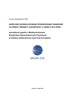 Skonsolidowany raport kwartalny ZUE S.A. za I kwartał 2015
