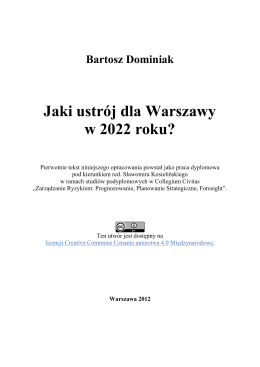 Jaki ustrój dla Warszawy w 2022 roku?