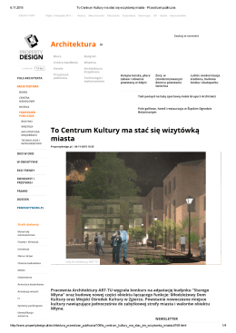 To Centrum Kultury ma stać się wizytówką miasta